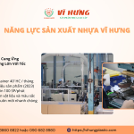 Năng lực sản xuất của Nhựa Vĩ Hưng