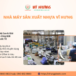 Nhà máy sản xuất của Nhựa Vĩ Hưng