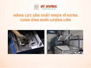 năng lực sản xuất nhựa - Nhựa Vĩ Hưng