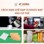 cách hạn chế nạp vi nhựa vào cơ thể