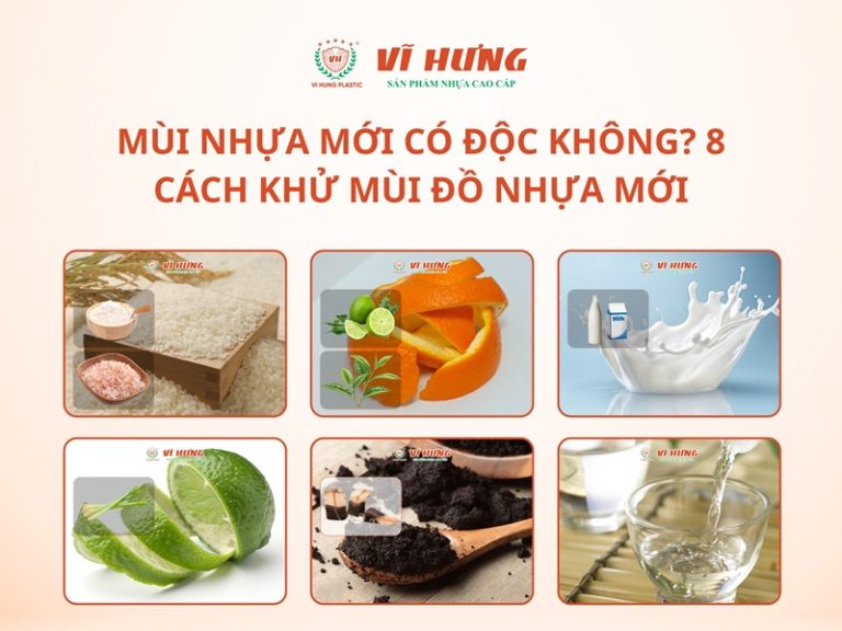 Mùi nhựa mới có độc không? 8 cách khử mùi đồ nhựa mới hiệu quả nhanh