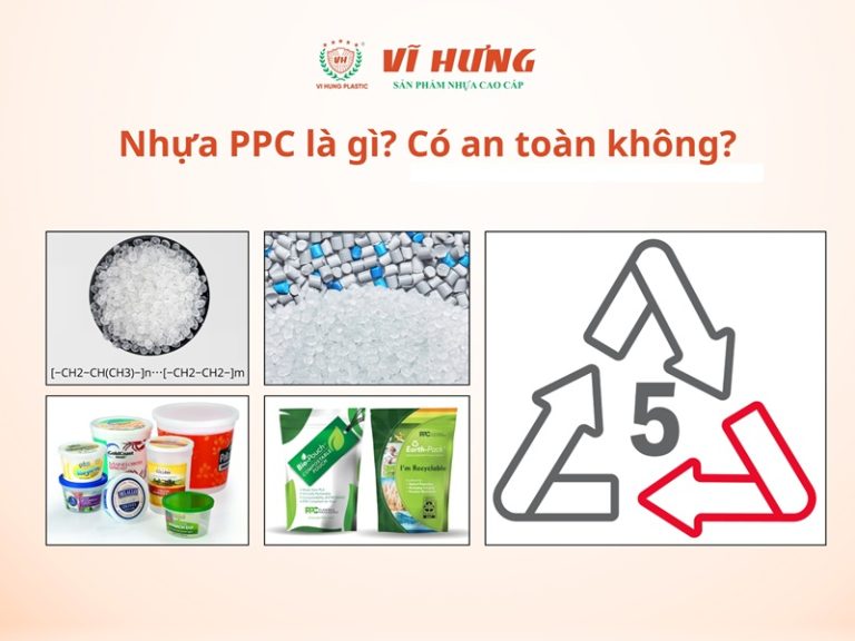 Nhựa PPC là gì? Phân tích chuyên sâu về Đặc tính, Độ an toàn và Ứng dụng