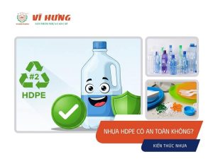 Nhựa HDPE có an toàn không?
