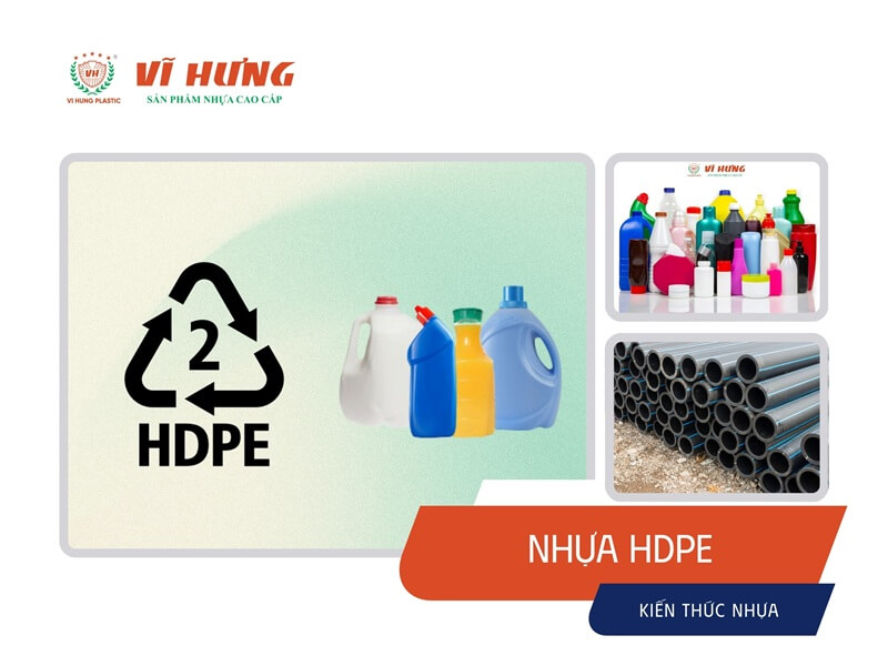 Hạt nhựa HDPE và các sản phẩm tiêu biểu như can nhựa và ống HDPE