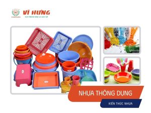 Các sản phẩm nhựa gia dụng nhiều màu sắc được sản xuất từ các loại nhựa thông dụng như PP và PE