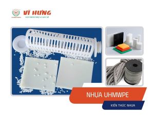 Tấm và chi tiết nhựa UHMWPE dùng trong cơ khí công nghiệp chịu mài mòn nặng
