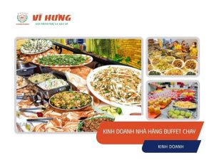 kinh doanh nhà hàng buffet chay