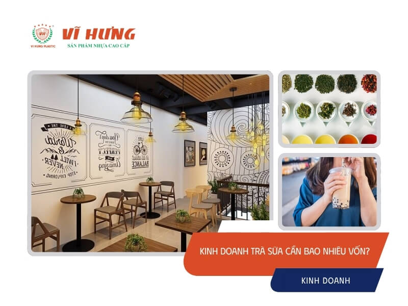 kinh doanh trà sữa cần bao nhiêu vốn