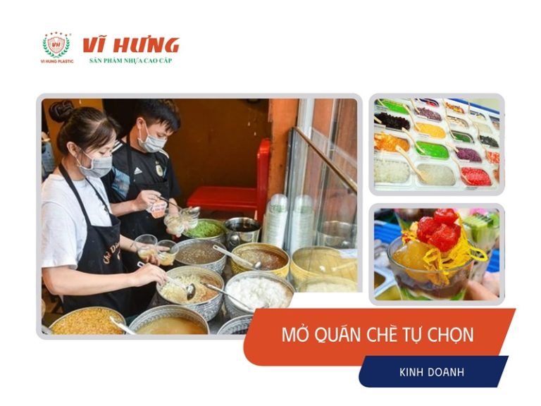Mở Quán Chè Tự Chọn: Setup Ra Sao Và Bán Giá Nào Cho Có Lãi?