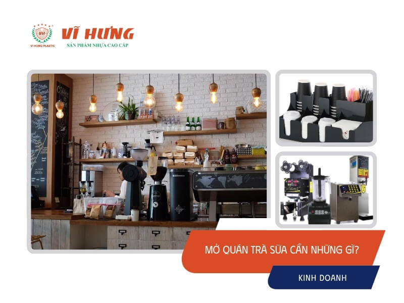 mở quán trà sữa cần những gì