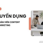 TUYỂN DỤNG NHÂN VIÊN CONTENT MARKETING